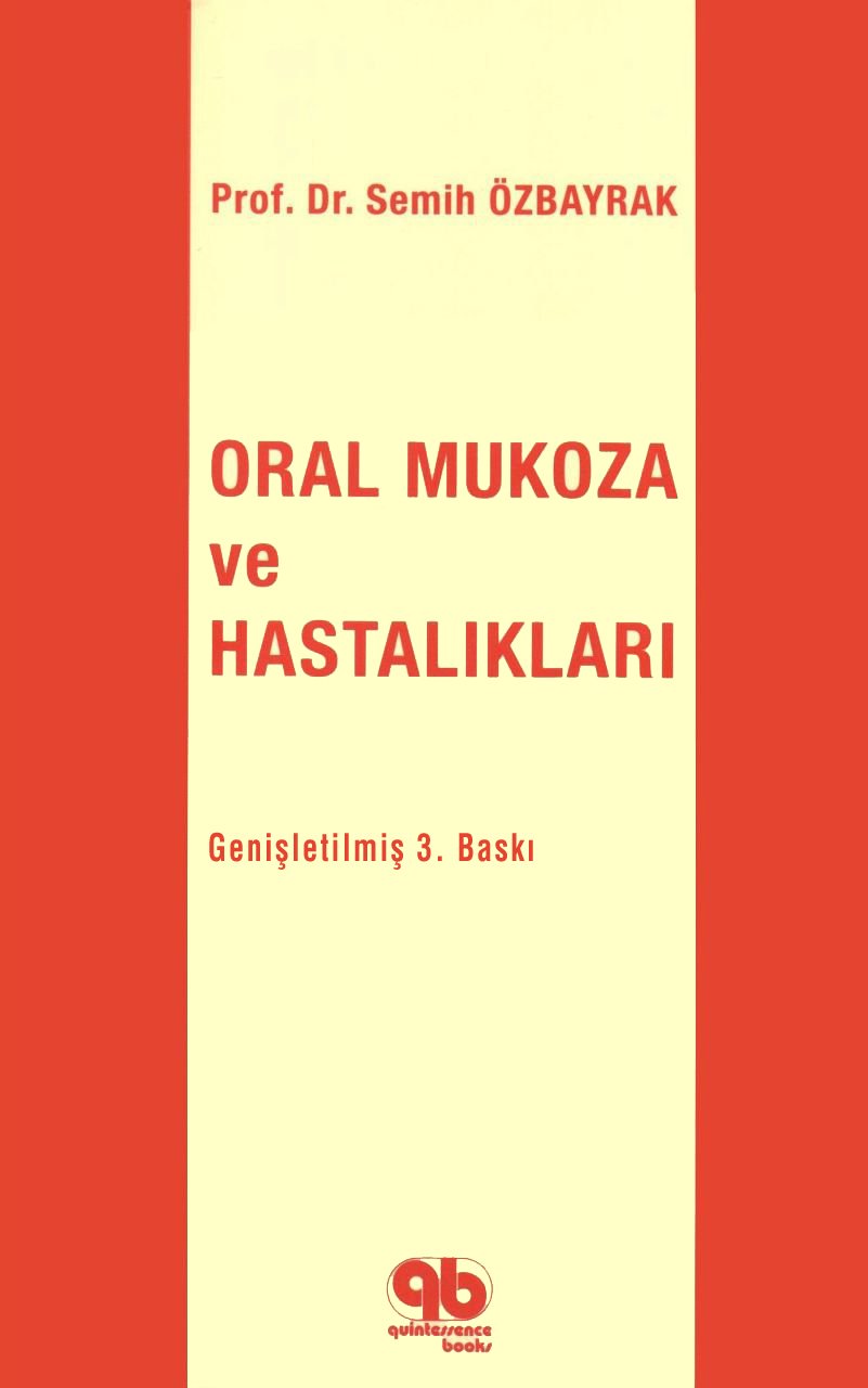 Oral Mukoza ve Hastalıkları