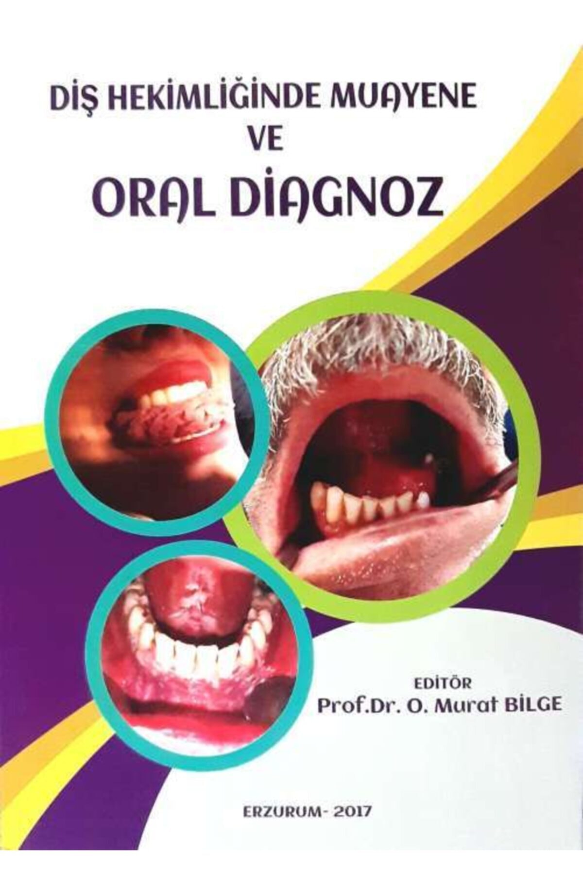 Diş Hekimliğinde Muayene ve Oral Diagnoz