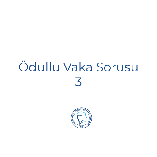 Ödüllü Vaka Sorusu 3