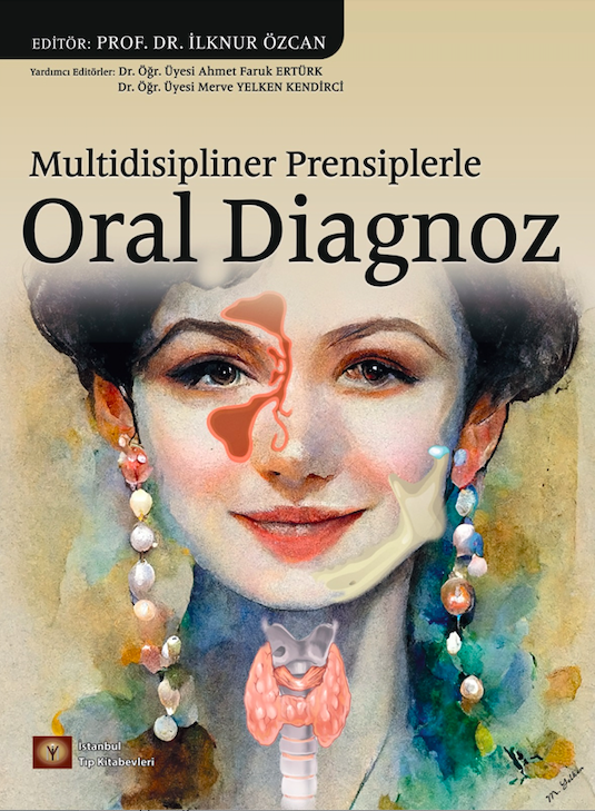 Multidisipliner Prensiplerle Oral Diagnoz