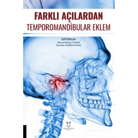 Farklı Açılardan Temprpmandibular Eklem