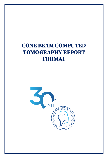 CONE BEAM COMPUTED TOMOGRAPHY REPORT FORMAT
